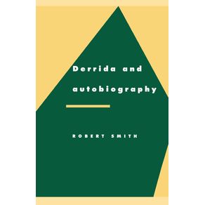 Derrida-and-Autobiography