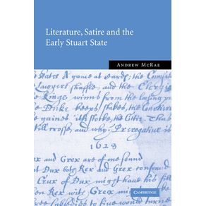 Literature-Satire-and-the-Early-Stuart-State