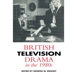 British-Television-Drama-in-the-1980s