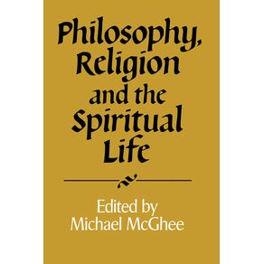 Philosophy,-Religion-and-the-Spiritual-Life