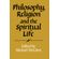 Philosophy,-Religion-and-the-Spiritual-Life