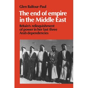 The-End-of-Empire-in-the-Middle-East