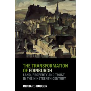 The-Transformation-of-Edinburgh