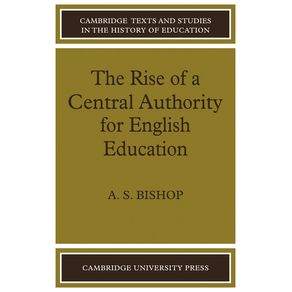 The-Rise-of-a-Central-Authority-for-English-Education