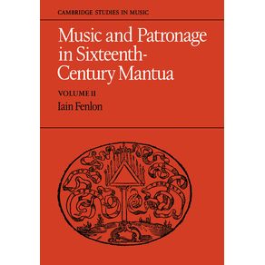 Music-and-Patronage-in-Sixteenth-Century-Mantua