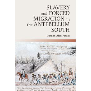 Slavery-and-Forced-Migration-in-the-Antebellum-South