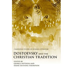 Dostoevsky-and-the-Christian-Tradition