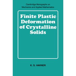 Finite-Plastic-Deformation-of-Crystalline-Solids