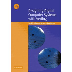 Designing-Digital-Computer-Systems-with-Verilog