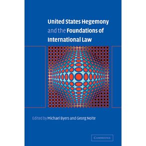United-States-Hegemony-and-the-Foundations-of-International-Law