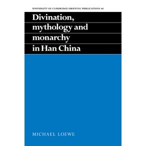 Divination-Mythology-and-Monarchy-in-Han-China