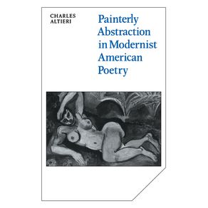 Painterly-Abstraction-in-Modernist-American-Poetry