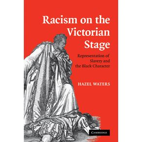 Racism-on-the-Victorian-Stage