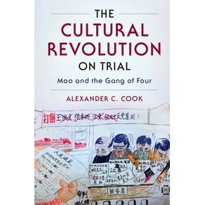 The-Cultural-Revolution-on-Trial