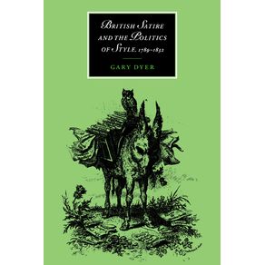 British-Satire-and-the-Politics-of-Style-1789-1832