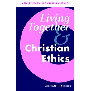 Living-Together-and-Christian-Ethics