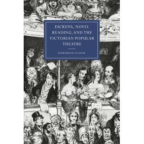 Dickens-Novel-Reading-and-the-Victorian-Popular-Theatre