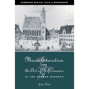 Music-Education-and-the-Art-of-Performance-in-the-German-Baroque
