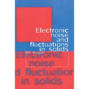 Electronic-Noise-and-Fluctuations-in-Solids