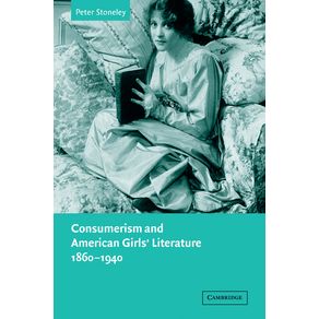 Consumerism-and-American-Girls-Literature-1860-1940