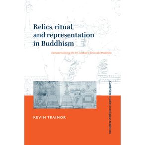 Relics-Ritual-and-Representation-in-Buddhism