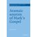 Aramaic-Sources-of-Marks-Gospel
