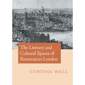 The-Literary-and-Cultural-Spaces-of-Restoration-London