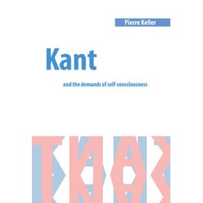 Kant-and-the-Demands-of-Self-Consciousness
