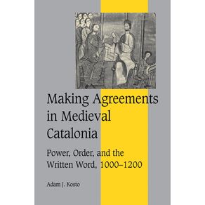 Making-Agreements-in-Medieval-Catalonia