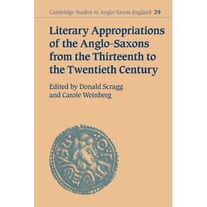 Literary-Appropriations-of-the-Anglo-Saxons-from-the-Thirteenth-to-the-Twentieth-Century