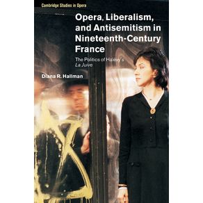 Opera-Liberalism-and-Antisemitism-in-Nineteenth-Century-France