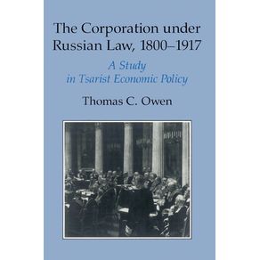 The-Corporation-Under-Russian-Law,-1800-1917