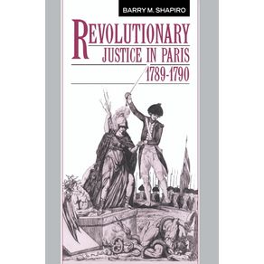 Revolutionary-Justice-in-Paris,-1789-1790