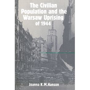 The-Civilian-Population-and-the-Warsaw-Uprising-of-1944