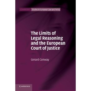 The-Limits-of-Legal-Reasoning-and-the-European-Court-of-------------Justice