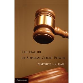 The-Nature-of-Supreme-Court-Power