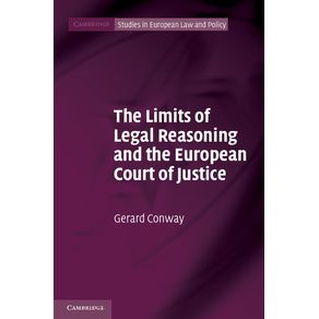 The-Limits-of-Legal-Reasoning-and-the-European-Court-of-Justice