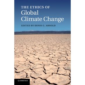 The-Ethics-of-Global-Climate-Change