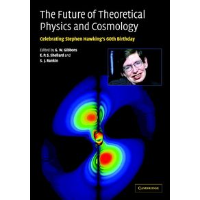 The-Future-of-Theoretical-Physics-and-Cosmology