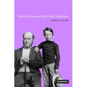 Henry-James-and-the-Father-Question