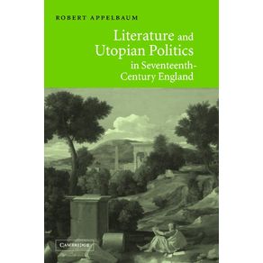 Literature-and-Utopian-Politics-in-Seventeenth-Century-------------England