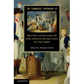 The-Cambridge-Companion-to-British-Literature-of-the-French-Revolution-in-the-1790s