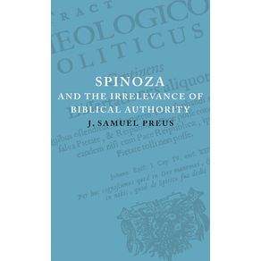 Spinoza-and-the-Irrelevance-of-Biblical-Authority