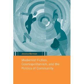 Modernist-Fiction,-Cosmopolitanism,-and-the-Politics-of-Community