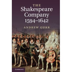 The-Shakespeare-Company,-1594-1642