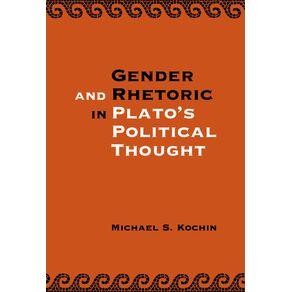 Gender-and-Rhetoric-in-Platos-Political-------------Thought