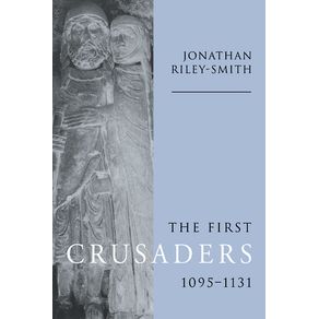 The-First-Crusaders-1095-1131