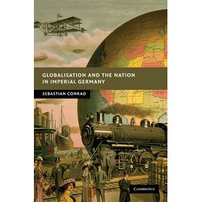 Globalisation-and-the-Nation-in-Imperial-------------Germany