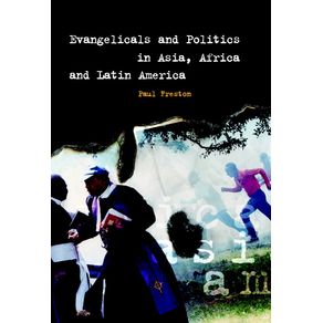 Evangelicals-and-Politics-in-Asia,-Africa-and-Latin-America