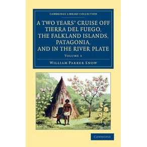 A-Two-Years-Cruise-Off-Tierra-del-Fuego-the-Falkland-Islands-Patagonia-and-in-the-River-Plate